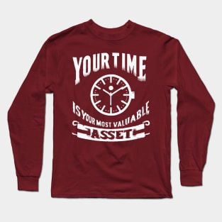 your time, your best resource Long Sleeve T-Shirt